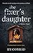 The Fixer's Daughter