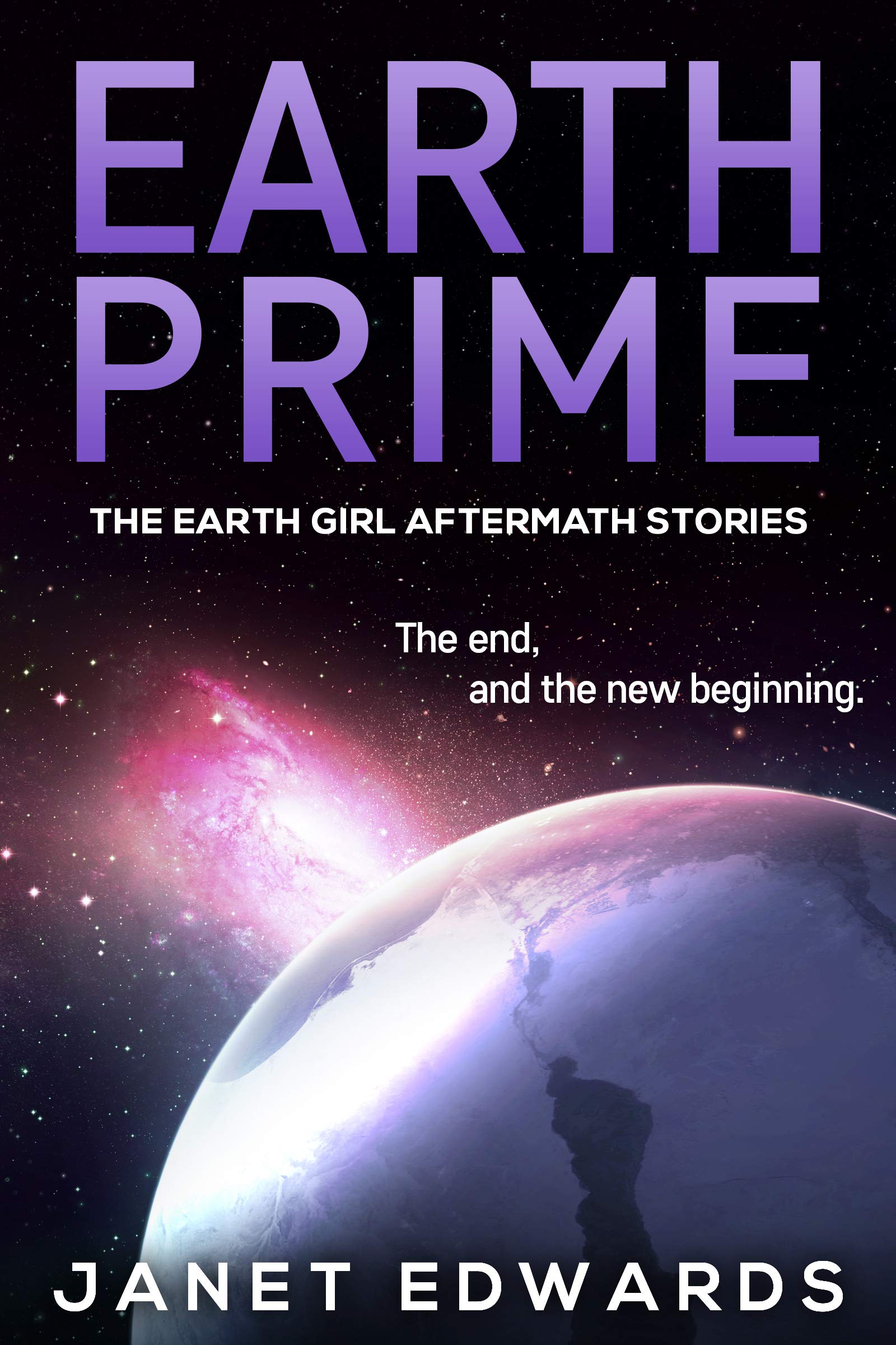 Earth Prime (The Earth Girl Aftermath Stories #1)