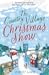 The Country Village Christmas Show by Cathy Lake