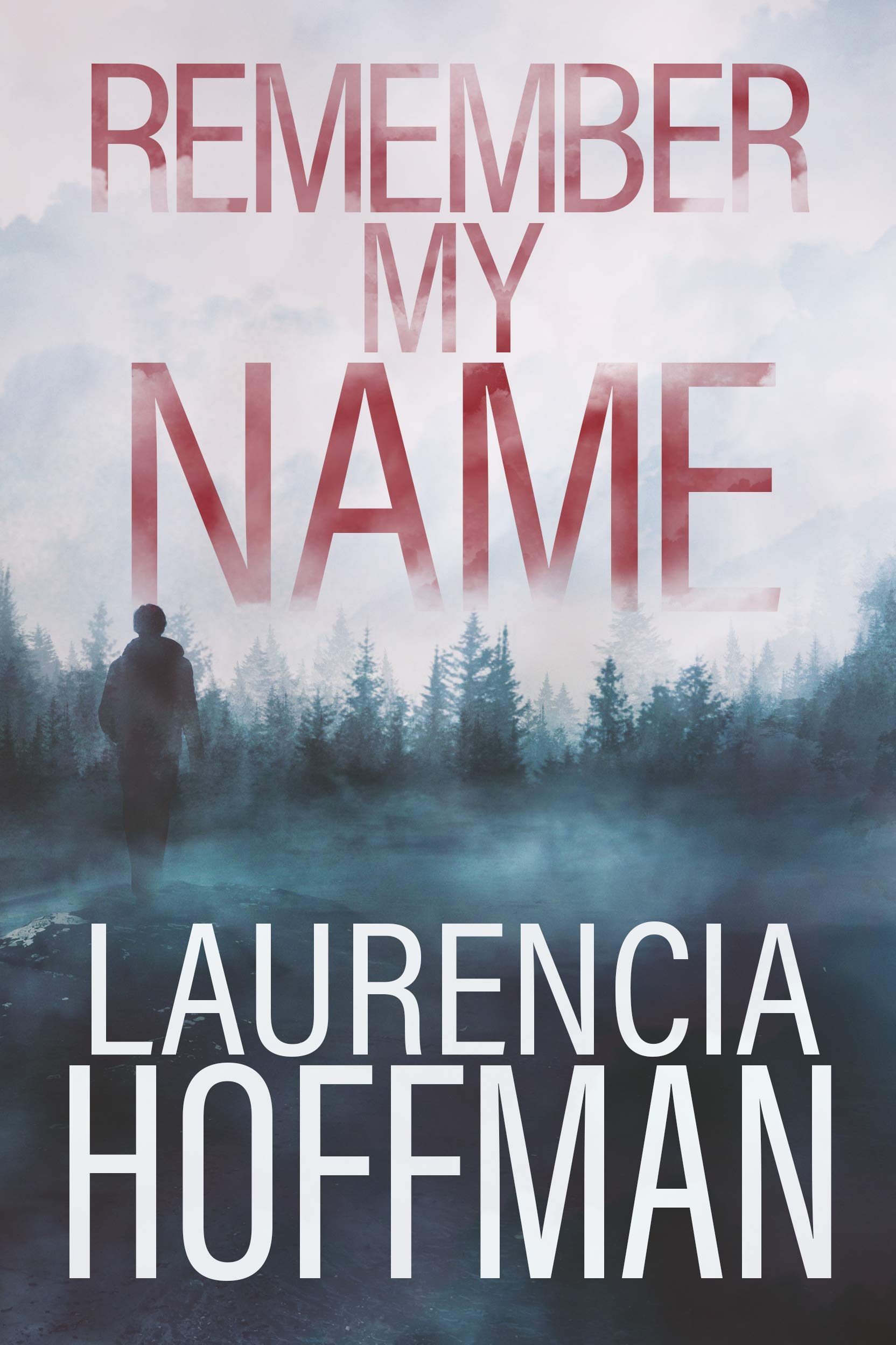 Remember My Name (Remember My Name #1)