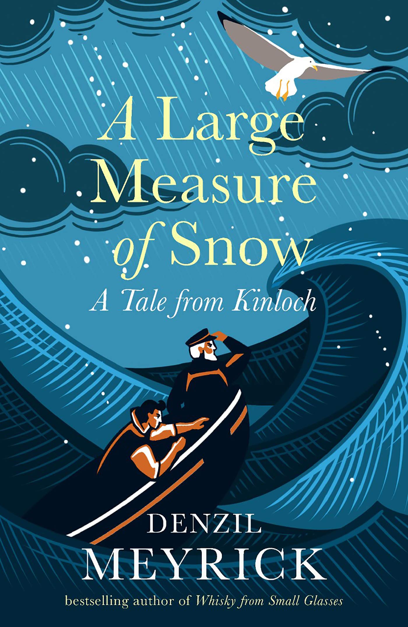 A Large Measure of Snow: A Tale from Kinloch (Kindle Edition)