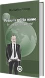 Pasaulis grįžta namo: eurorealisto mąstymai