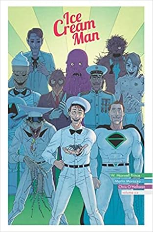 Ice Cream Man Vol 6 By W Maxwell Prince