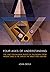 Four Ages of Understanding: The First Postmodern Survey of Philosophy from Ancient Times to the Turn of the Twenty-First Century (Toronto Studies in Semiotics and Communication)