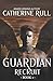 Guardian by Catherine Rull