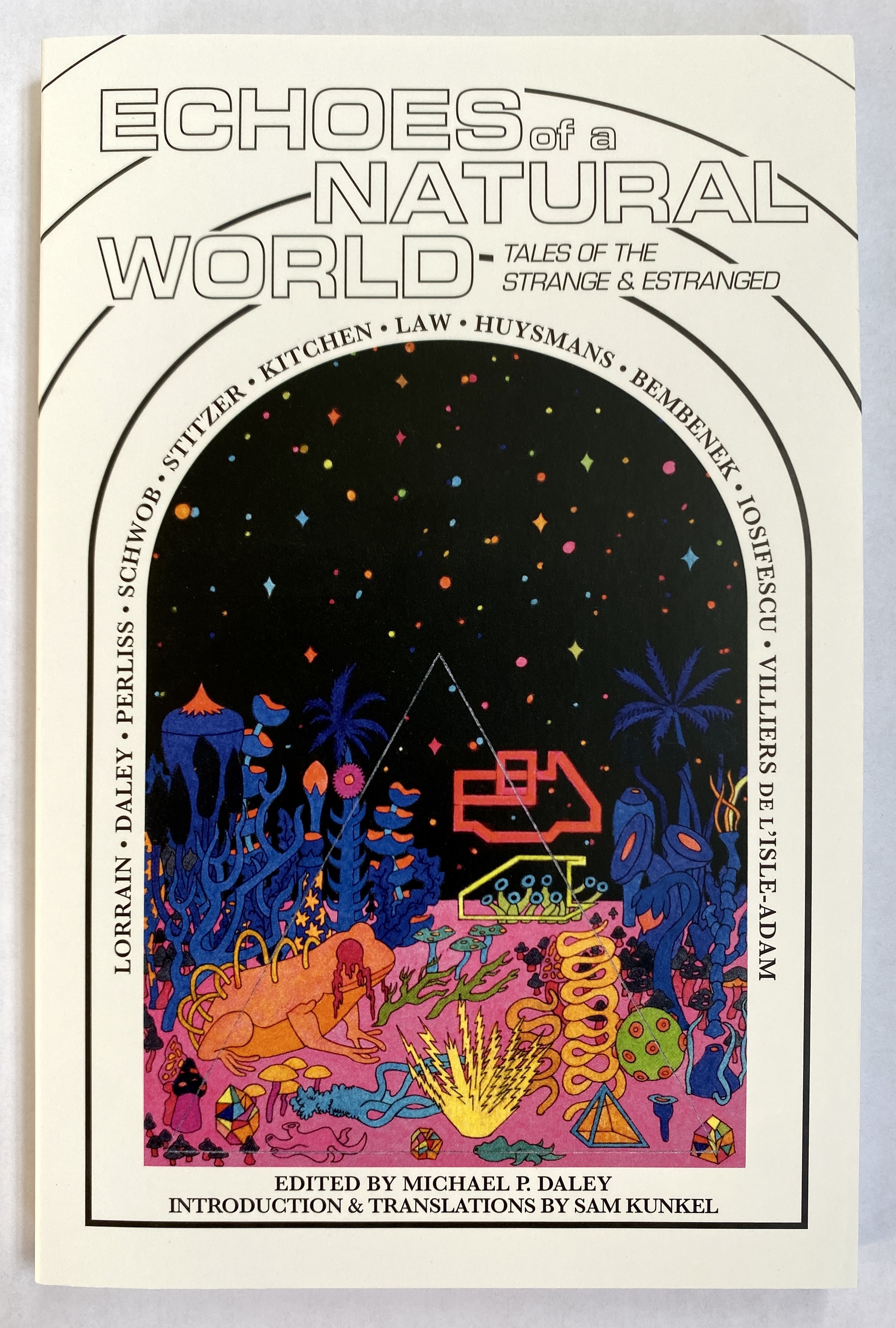 Echoes of a Natural World: Tales of the Strange & Estranged