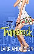 The Trainwreck