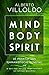 Mind Body Spirit