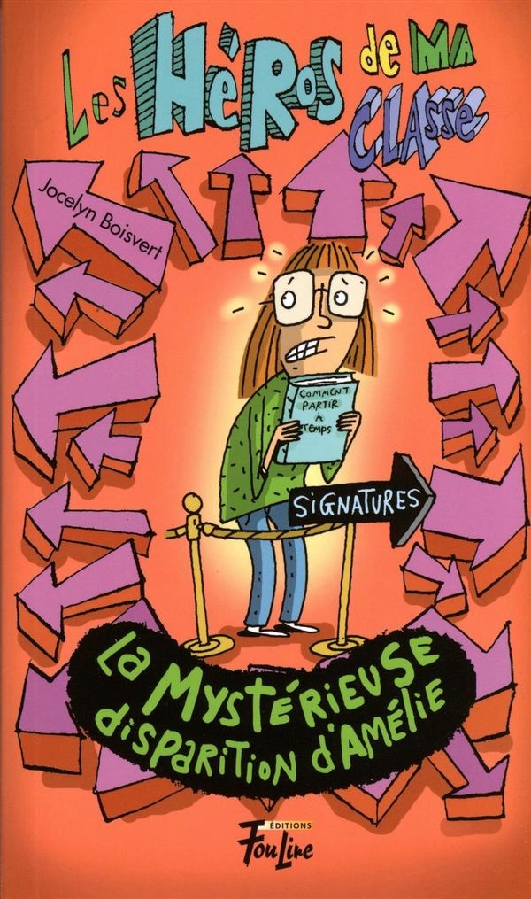 La mystérieuse disparition d'Amélie (Les héros de ma classe, #12)