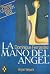 La Mano Del Ángel