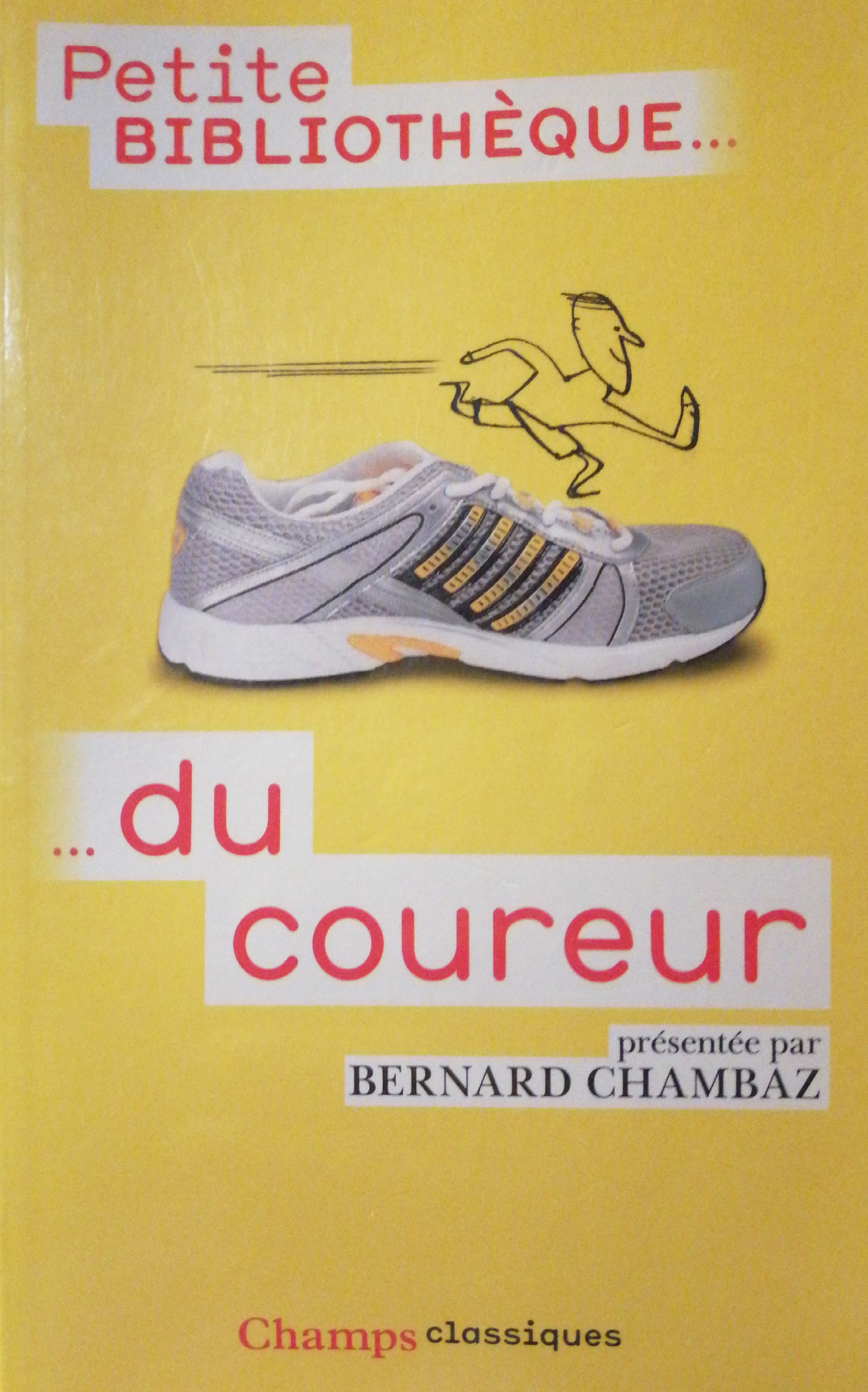 Petite BIBLIOTHÈQUE... du coureur (Paperback)