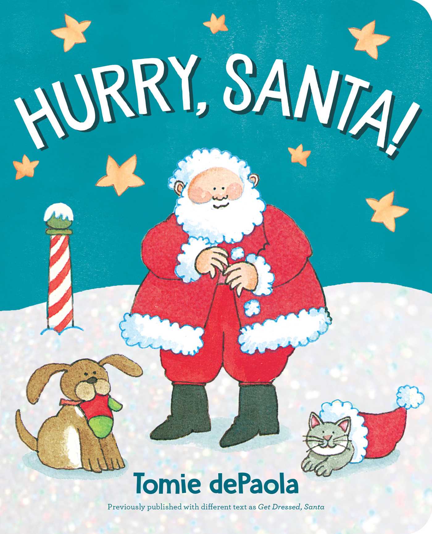 Hurry, Santa! (Board Book)