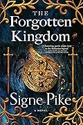 The Forgotten Kingdom (The Lost Queen, #2) 