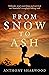 From Snow to Ash by Anthony Sharwood