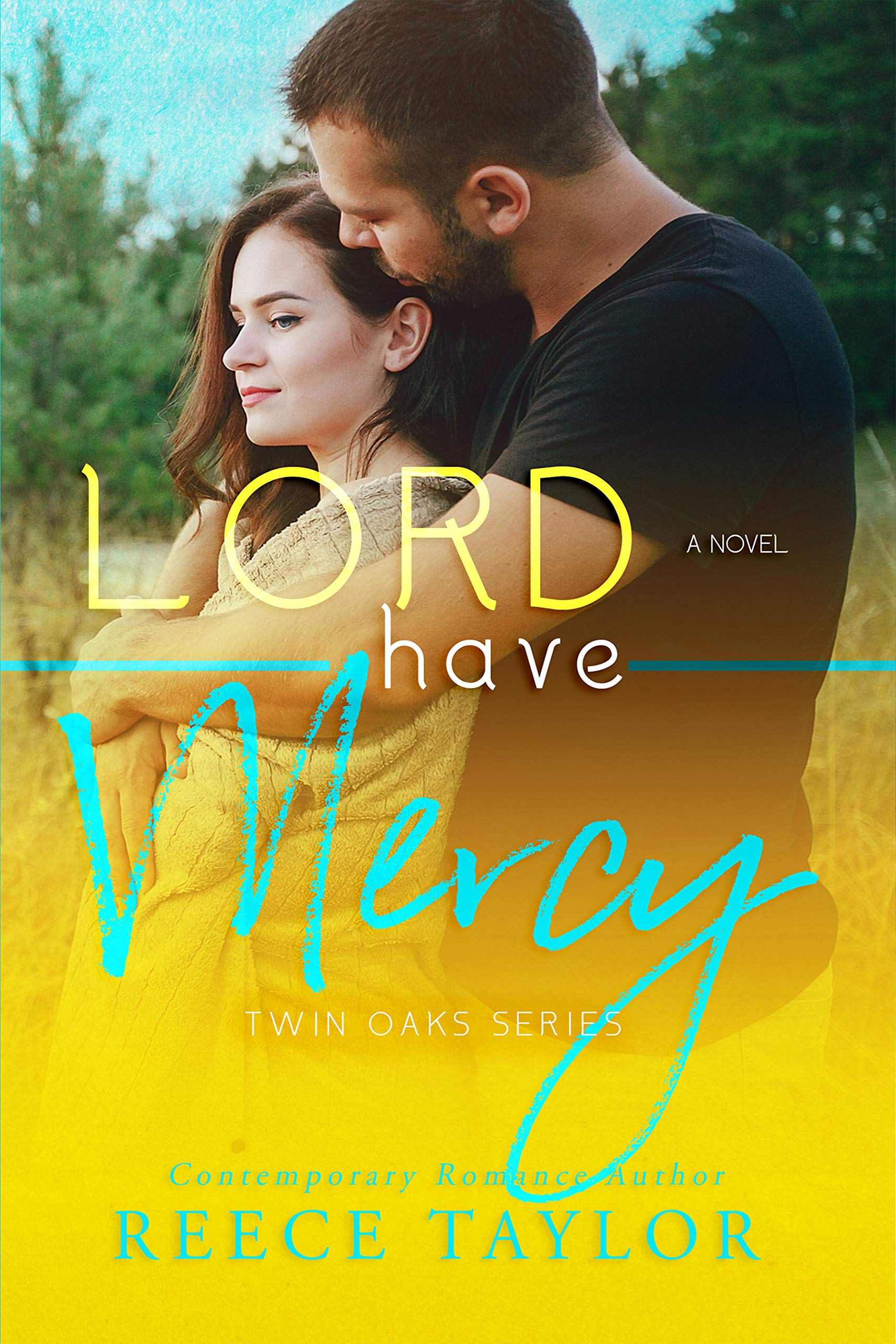 Lord Have Mercy (Twin Oaks #6)