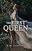 The First Queen