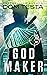 God Maker (Eric Swan, #3)