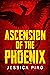 Ascension of the Phoenix (T...