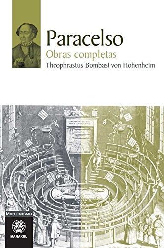 Paracelso: Obras completas (Spanish Edition)
