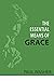 The Essential Means of Grace