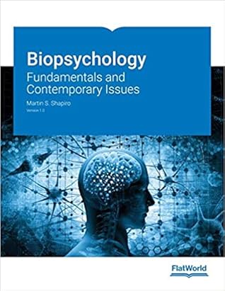 Biopsychology: Fundamentals and Contemporary Issues