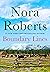 Boundary Lines by Nora Roberts