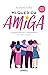 Mi querida amiga by Annabel Arcos Ruiz