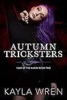 Autumn Tricksters by Kayla Wren