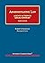 Administrative Law: Agency ...