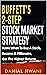Buffett’s 2-Step Stock Market Strategy by Danial Jiwani