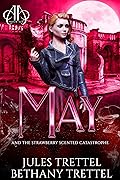 May and the Strawberry Scented Catastrophe