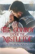Cowboy Under The Mistletoe