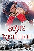 Boots and Mistletoe