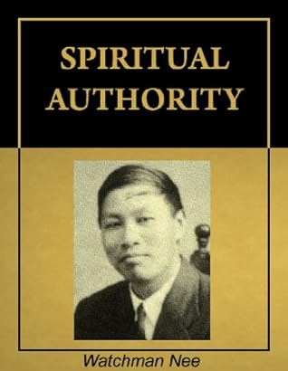 Spiritual Authority (with active table of contents) [Annotated]