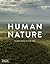 Human Nature: Planet Earth in Our Time