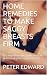HOME REMEDIES TO MAKE SAGGY BREASTS FIRM by Peter Edward