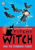 Titchy Witch and the Forbidden Forest