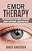 EMDR THERAPY by Birgit Andersen
