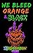 We Bleed Orange & Black: 31...