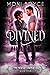 Divined (The Oracle Chronicles #4)