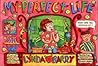 My Perfect Life by Lynda Barry
