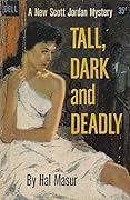 Tall, Dark and Deadly