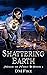 Shattering Earth (Magic of ...
