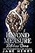 Beyond Measure (Ruthless Do...