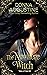 The Nowhere Witch (Tales of Xest, #2) by Donna Augustine