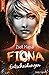Fiona - Entscheidungen: Die...