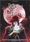 Il destino dei cieli