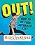 Out!: How to be your authentic self