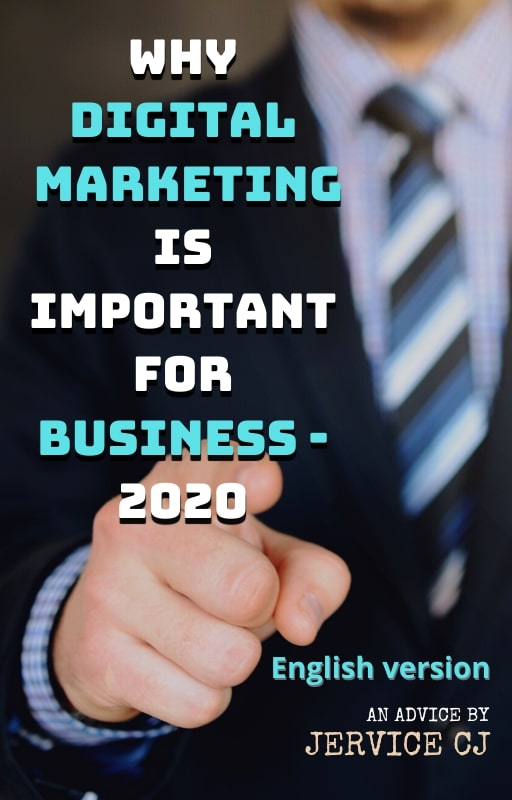 Why Digital Marketing Is Important For Your Business Today 2020