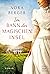 Im Bann der magischen Insel (German Edition)